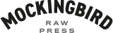 Mockingbird Raw Press