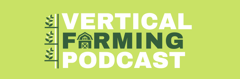 Vertical Farming Podcast